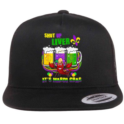 Funny Shut Up Liver It's Mardi Gras Flatbill Hat
