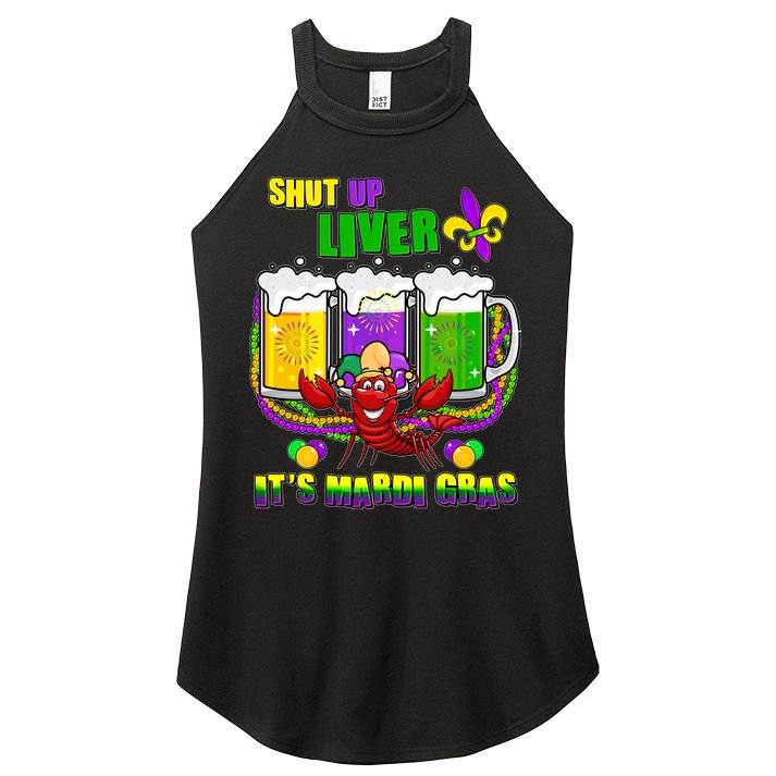 Funny Shut Up Liver It's Mardi Gras Women's Perfect Tri Rocker Tank
