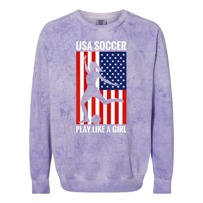 Funny Soccer Usa Soccer Play Like A Girl Colorblast Crewneck Sweatshirt