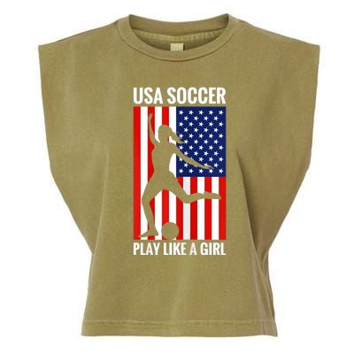 Funny Soccer Usa Soccer Play Like A Girl Garment-Dyed Women's Muscle Tee