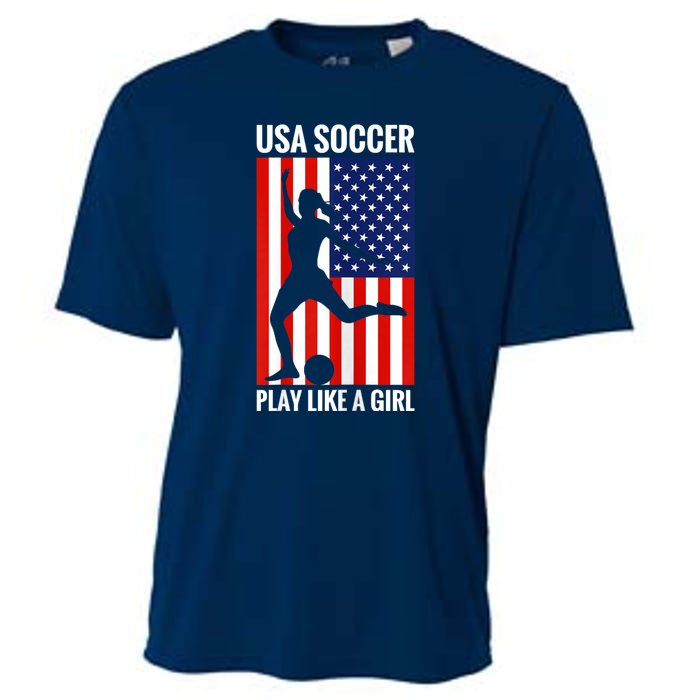 Funny Soccer Usa Soccer Play Like A Girl Cooling Performance Crew T-Shirt