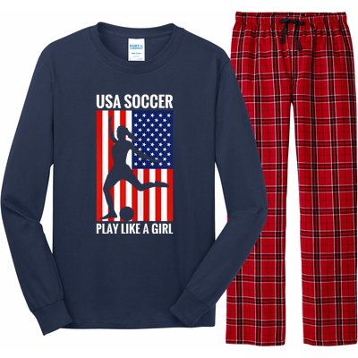 Funny Soccer Usa Soccer Play Like A Girl Long Sleeve Pajama Set