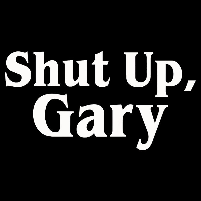 Football Shut Up Gary Bag