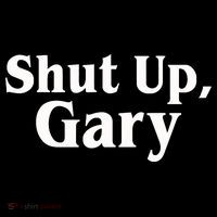 Football Shut Up Gary Cooling Performance Long Sleeve Crew