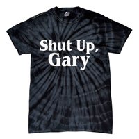 Football Shut Up Gary Tie-Dye T-Shirt
