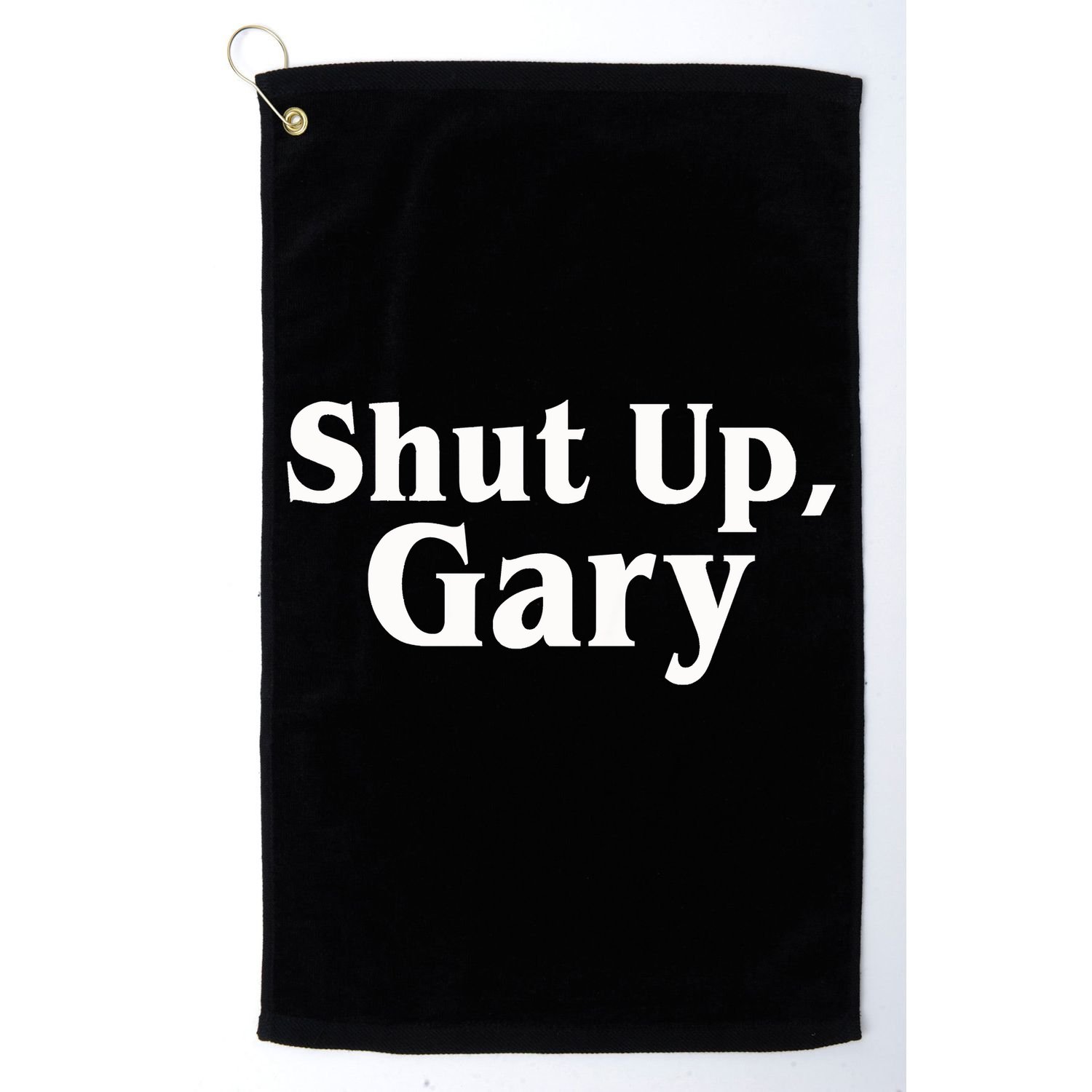 Football Shut Up Gary Golf Towel