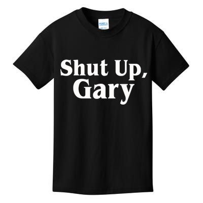 Football Shut Up Gary Kids T-Shirt