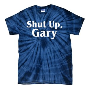 Football Shut Up Gary Tie-Dye T-Shirt