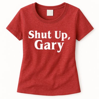 Football Shut Up Gary Womens T-Shirt