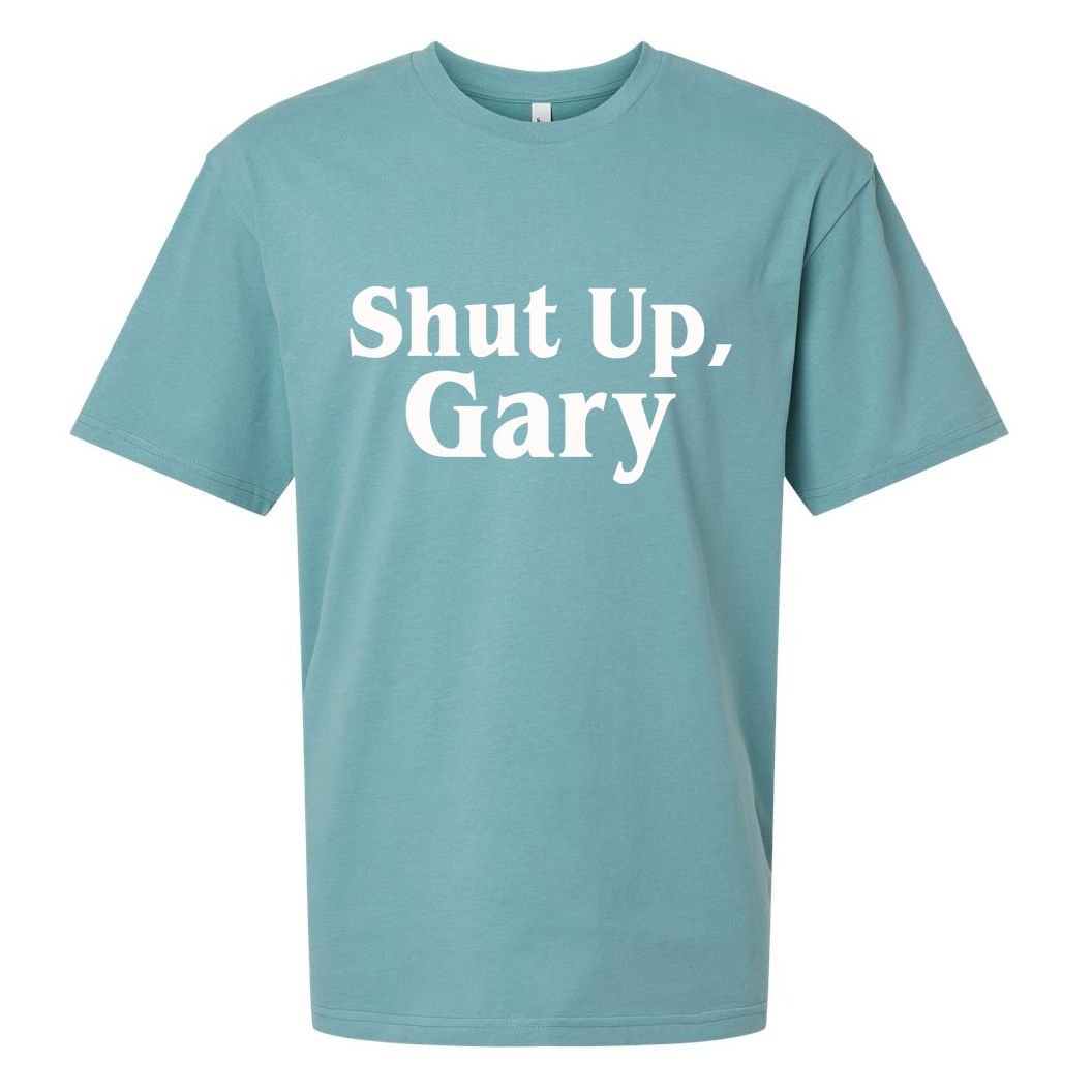 Football Shut Up Gary Sueded Cloud Jersey T-Shirt