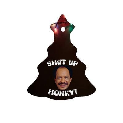 Funny Shut Up Honky Ceramic Tree Ornament