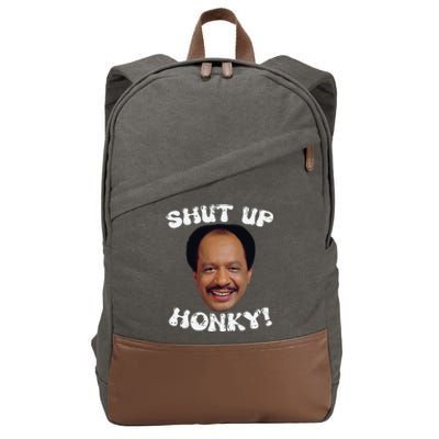 Funny Shut Up Honky Cotton Canvas Backpack