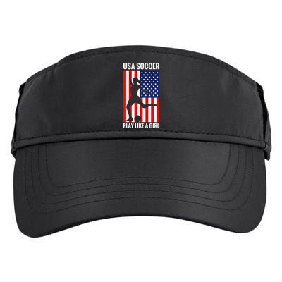 Funny Soccer Usa Soccer Play Like A Girl Adult Drive Performance Visor