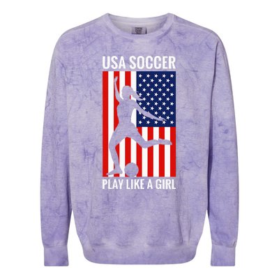 Funny Soccer Usa Soccer Play Like A Girl Colorblast Crewneck Sweatshirt