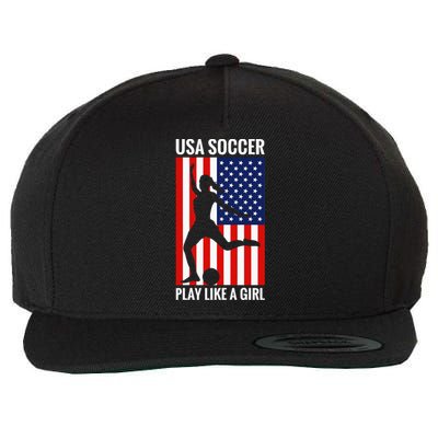 Funny Soccer Usa Soccer Play Like A Girl Wool Snapback Cap