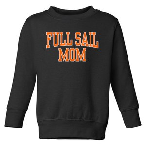 Full Sail University Mom Toddler Sweatshirt