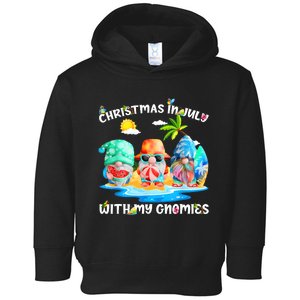 Funny Summer Vacation Gnomies Gnomes For Christmas In July Toddler Hoodie