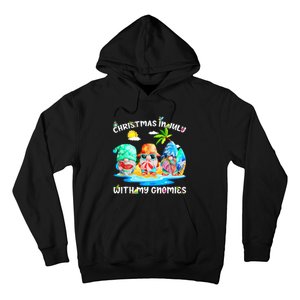 Funny Summer Vacation Gnomies Gnomes For Christmas In July Tank Top Hoodie