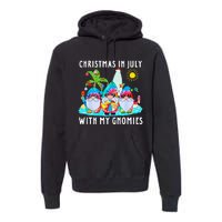 Funny Summer Vacation Gnomies Gnomes For Christmas In July Premium Hoodie