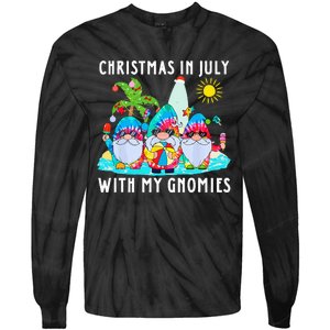 Funny Summer Vacation Gnomies Gnomes For Christmas In July Tie-Dye Long Sleeve Shirt