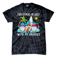 Funny Summer Vacation Gnomies Gnomes For Christmas In July Tie-Dye T-Shirt