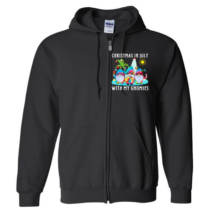 Funny Summer Vacation Gnomies Gnomes For Christmas In July Full Zip Hoodie