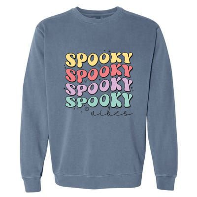 Funny Spooky Vibes Halloween Groovy Costume Gift Garment-Dyed Sweatshirt