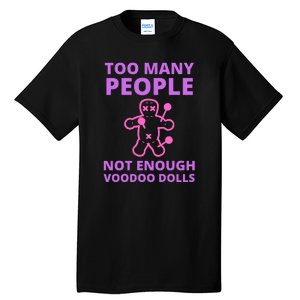 Funny Sarcastic Voodoo Doll Gift Tall T-Shirt