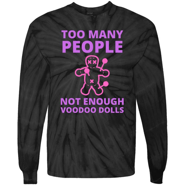 Funny Sarcastic Voodoo Doll Gift Tie-Dye Long Sleeve Shirt