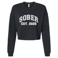 Funny Sober Varsity Est. 2025 Sobriety Celebrate Recovery Cropped Pullover Crew