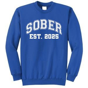 Funny Sober Varsity Est. 2025 Sobriety Celebrate Recovery Sweatshirt