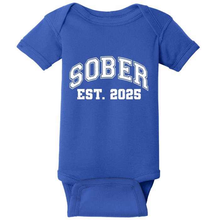 Funny Sober Varsity Est. 2025 Sobriety Celebrate Recovery Baby Bodysuit