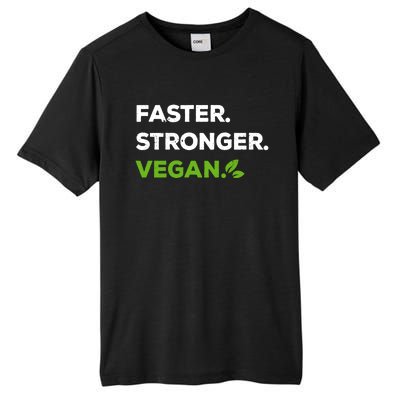 Faster Stronger Vegan Veggie Food Vegan Gift Tall Fusion ChromaSoft Performance T-Shirt