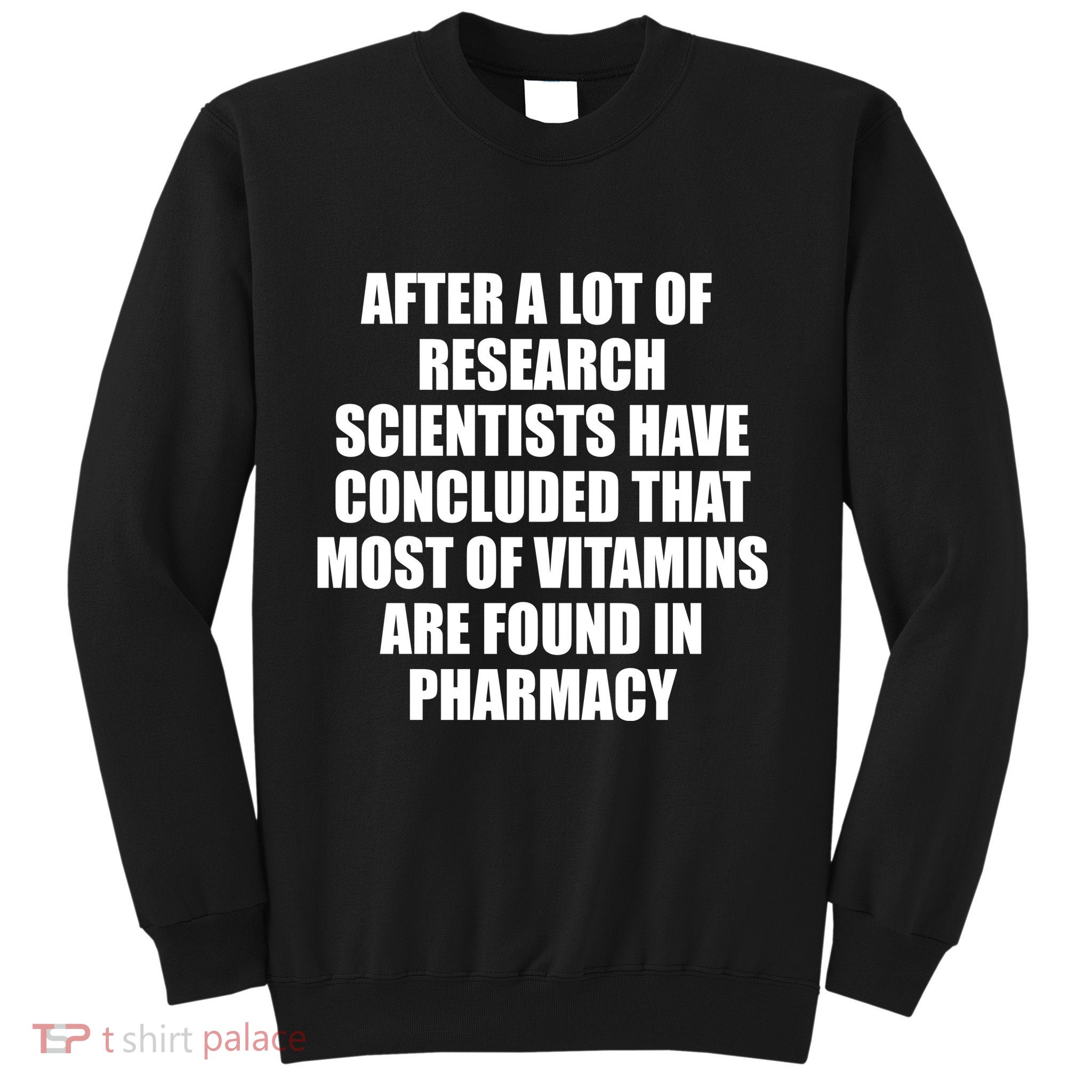 Funny Scientist Vitamins Pharmacy Sweatshirt