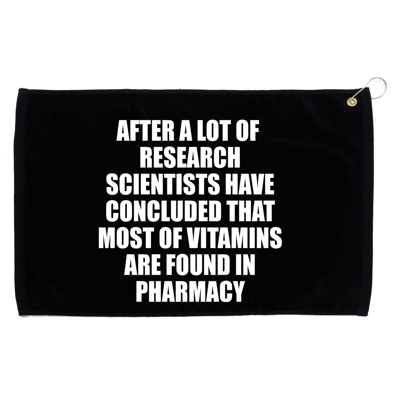 Funny Scientist Vitamins Pharmacy Grommeted Golf Towel