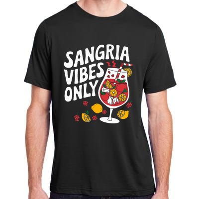 Funny Sangria Vibes Only Adult ChromaSoft Performance T-Shirt