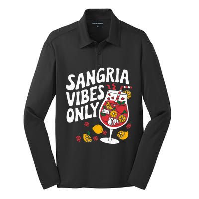 Funny Sangria Vibes Only Silk Touch Performance Long Sleeve Polo