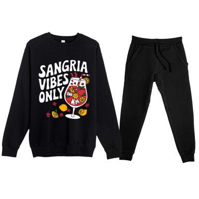 Funny Sangria Vibes Only Premium Crewneck Sweatsuit Set