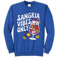 Funny Sangria Vibes Only Sweatshirt