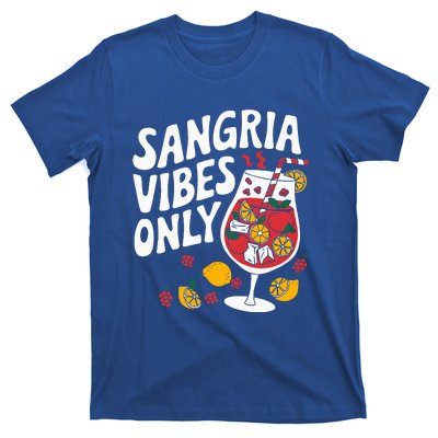 Funny Sangria Vibes Only T-Shirt