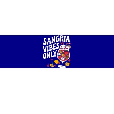 Funny Sangria Vibes Only Bumper Sticker