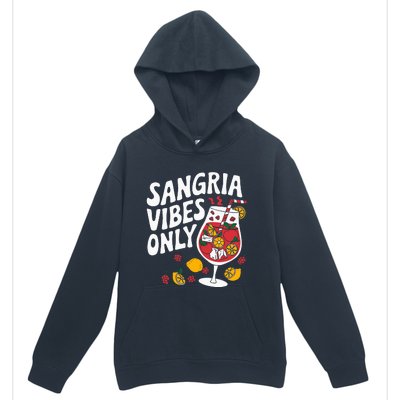 Funny Sangria Vibes Only Urban Pullover Hoodie