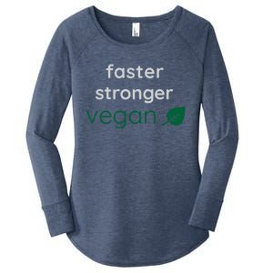 Faster Stronger Vegan Gift Athlete Gym Clothing Gift Women's Perfect Tri Tunic Long Sleeve Shirt