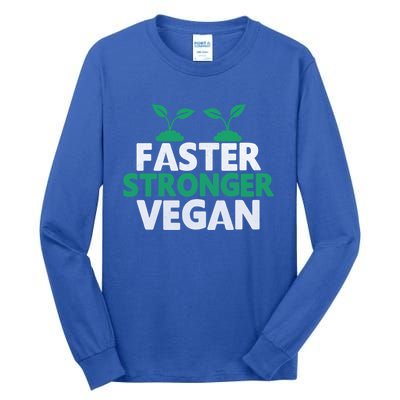 Faster Stronger Vegan Novelty Vegan Athlete Cute Gift Tall Long Sleeve T-Shirt