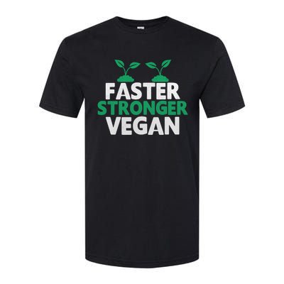 Faster Stronger Vegan Novelty Vegan Athlete Cute Gift Softstyle® CVC T-Shirt