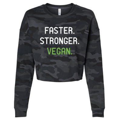 Faster Stronger Vegan Weightlifting And Fitness Gift Cropped Pullover Crew