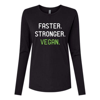 Faster Stronger Vegan Weightlifting And Fitness Gift Womens Cotton Relaxed Long Sleeve T-Shirt