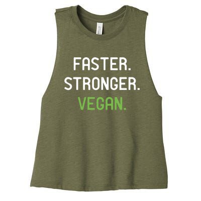 Faster Stronger Vegan Weightlifting And Fitness Gift Women's Racerback Cropped Tank