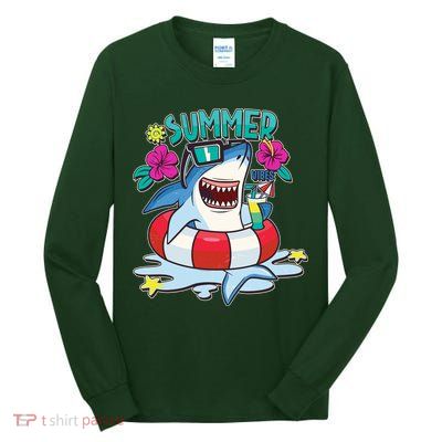 Funny Summer Vibe Vacation Shark Tall Long Sleeve T-Shirt