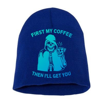 Funny Skeleton With Coffee Cup And Statet For Coffeine Gift Short Acrylic Beanie